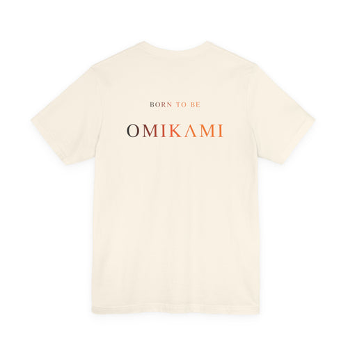 R𝚺𝙿𝚁𝙸𝚂Λ𝙻 OMIKΛMI Born To Be Tee